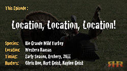 Kansas Turkey Hunting - Location, Location, Location